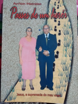 Passos De Um Heroi - Jesus A Supremacia Do Meu Viver