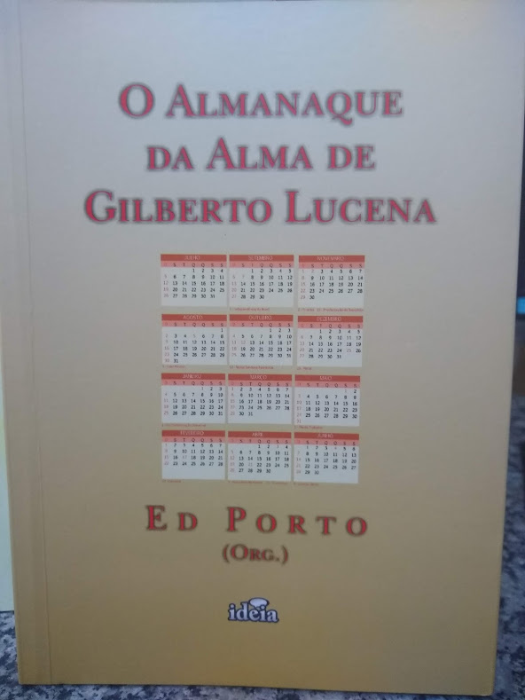 O Almanaque Da Alma De Gilberto Lucena