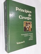Principios De Cirurgia V.02 - Generalidades Tecnicas Cabeca E Pescoco Torax Abdome Membros
