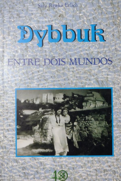 Dybbuk - Entre Dois Mundos