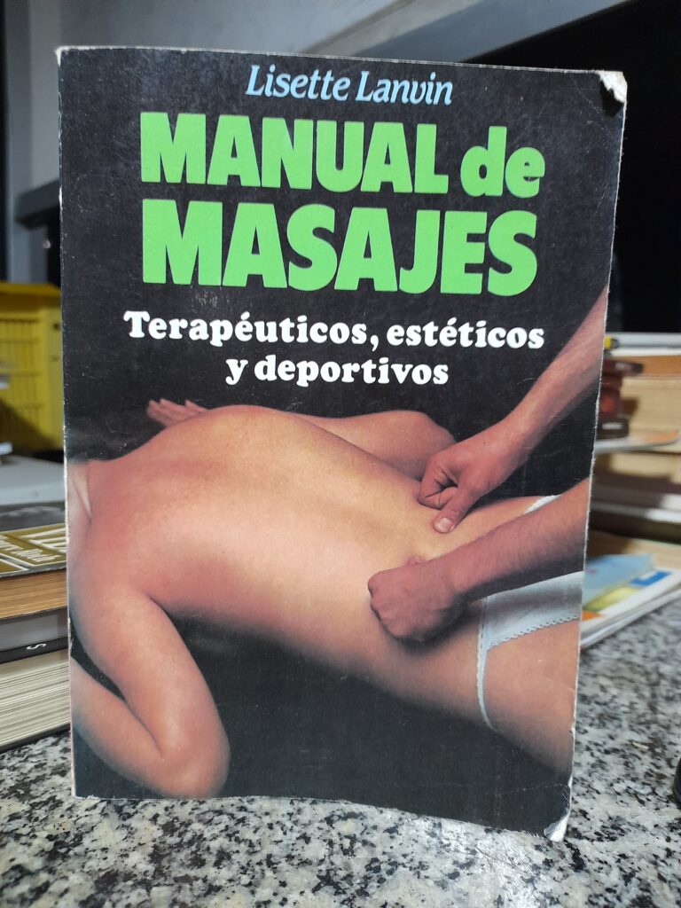 Manual De Massajes - Terapeuticos Esteticos Y Deportivos