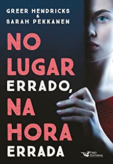 No lugar errado na hora errada
