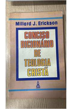 Conciso Dicionario De Teologia Crista
