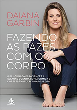 Fazendo As Pazes Com O Corpo