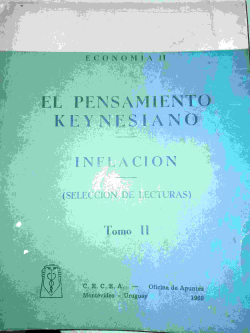 El Pensamento Keynesiano / Inflacion - Economia Ii / Tomo Ii