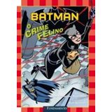 Batman - O Crime Felino
