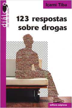 123 Respostas Sobre Drogas