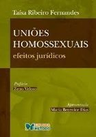 Unioes Homossexuais - Efeitos Juridicos