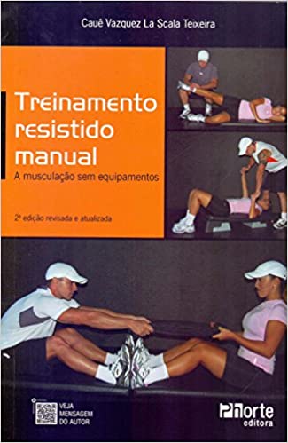 Treinamento Resistido Manual - A Musculacao Sem Equipamentos