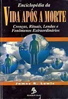 Enciclopedia Da Vida Apos A Morte