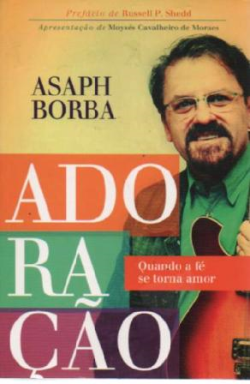 Adoracao - Quando A Fe Se Torna Amor - Com Cd