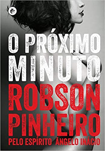 O próximo minuto pelo espirito angelo inacio