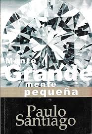 Mente Grande Mente Pequena