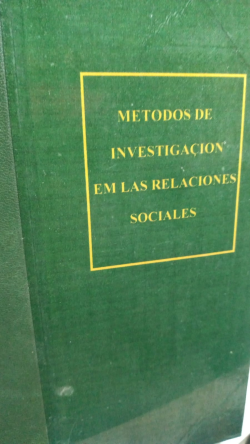 Metodos De Investigacion En Las Relaciones Sociales