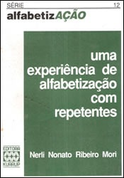 Uma Experiencia De Alfabetizacao Com Repetentes