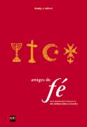 Amigos De Fe - Para Responder As Perguntas Das Criancas Sobre As Religioes