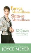 Pareca Maravilhosa Sinta-se Maravilhosa