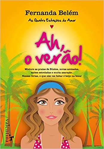 Ah, o Verão - as quatro estacoes do amor v. 01