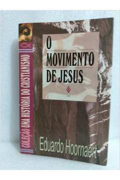 O Movimento De Jesus