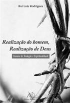 Realizacao Do Homem Realizacao De Deus