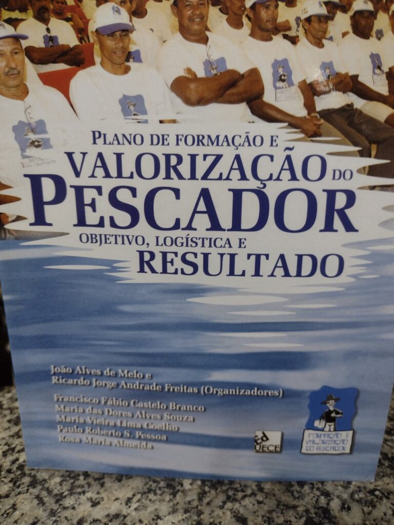 Plano De Formacao E Valorizacao Do Pescador Objetivo Logistica E Resultado