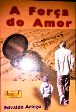 Forca Do Amor, A