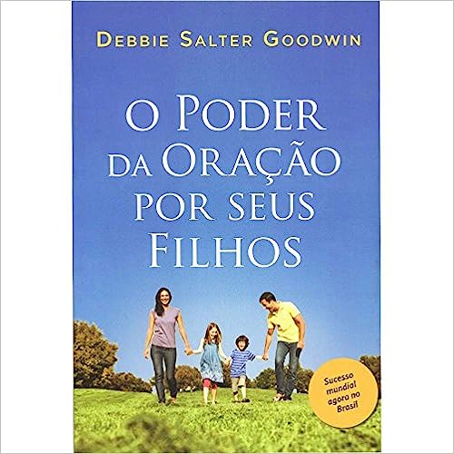 O Poder da oração por seus filhos