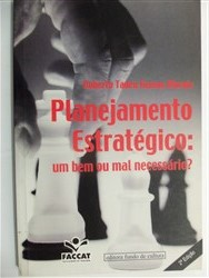 Planejamento Estrategico - Um Bem Ou Mal Necessario