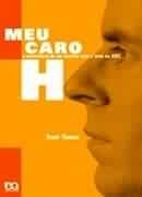 Meu Caro H