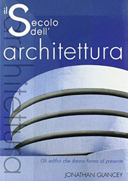 Il Secolo Dell Architettura