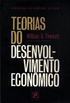 Teorias Do Desenvolvimento Economico