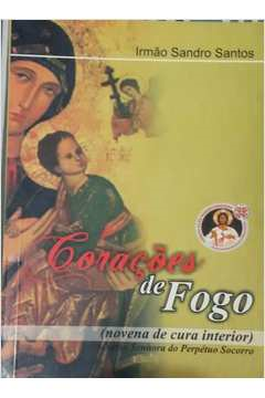 Coracoes De Fogo - Novena De Cura Interior