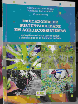 Indicadores De Sustentabilidade Em Agroecossistemas