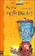 Da Pra Acreditar