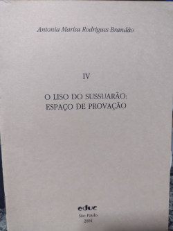 O Liso Do Sussuarao Espaco De Provacao