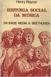 Historia Social Da Musica - Da Idade Media A Beethoven