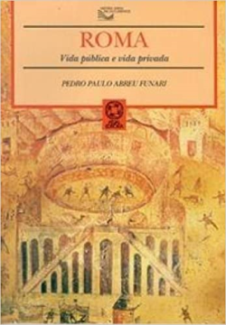 Roma - Vida Publica E Vida Privada