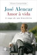 Jose Alencar - Amor A Vida