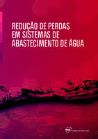 Reducao De Perdas Em Sistemas De Abastecimento De Agua