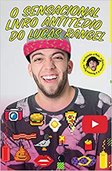 O Sensacional Livro Antitetico Do Lucas Rangel