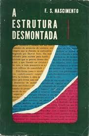 A Estrutura Desmontada