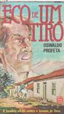 Eco De Um Tiro