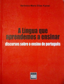 A Lingua Que Aprendemos A Ensinar