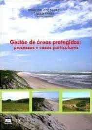 Gestao De Areas Protegidas - Processos E Casos Particulares