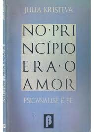 No Principio Era O Amor - Psicanalise E Fe