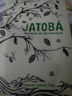 Jatoba Memorias De Um Cascadura
