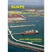 Suape - Muito Mais Que Um Porto Uma Visao Economica