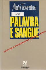 Palavra E Sangue - Politica E Sociedade Na America Latina