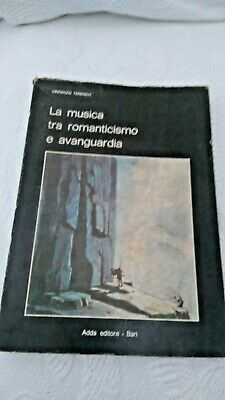La Musica Tra Romanticismo E Avanguardia