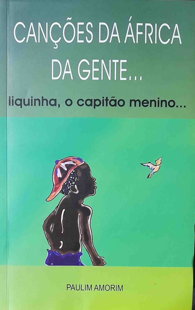 cancoes da africa da gente - liquinha o capitao menino